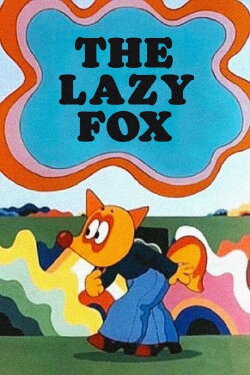The Lazy Fox (1976) The Lazy Fox (1976)