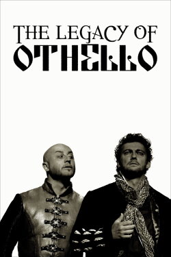 The Legacy of Othello (2022) The Legacy of Othello (2022)