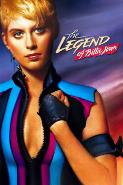 The Legend of Billie Jean (1985) The Legend of Billie Jean (1985)