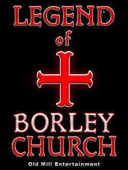 The Legend of Borley Rectory & Church (2017)