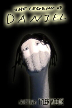 The Legend of Daniel (2012) The Legend of Daniel (2012)