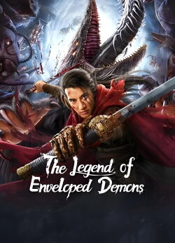 The Legend of Enveloped Demons (2022) The Legend of Enveloped Demons (2022)