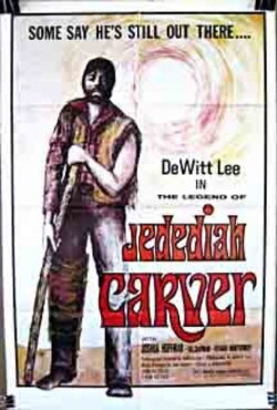 The Legend of Jedediah Carver (1976) The Legend of Jedediah Carver (1976)