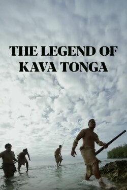 The Legend of Kava Tonga (2015) The Legend of Kava Tonga (2015)
