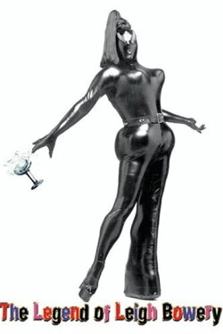 The Legend of Leigh Bowery (2002) The Legend of Leigh Bowery (2002)