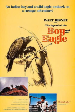 The Legend of the Boy and the Eagle (1967) The Legend of the Boy and the Eagle (1967)