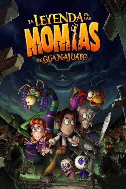 The Legend of the Guanajuato Mummies (2014)