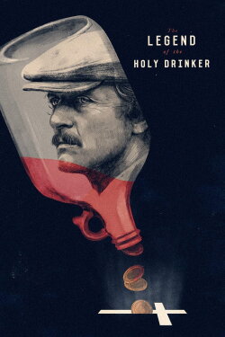 The Legend of the Holy Drinker (1988) The Legend of the Holy Drinker (1988)