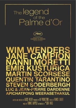 The Legend of the Palme d'Or (2015) The Legend of the Palme d'Or (2015)