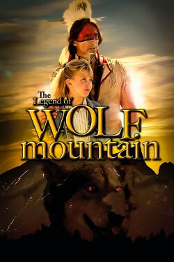 The Legend of Wolf Mountain (1992) The Legend of Wolf Mountain (1992)