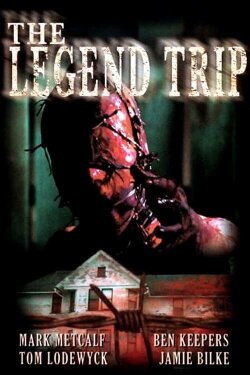 The Legend Trip (2006) The Legend Trip (2006)