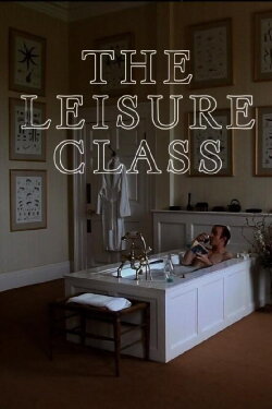The Leisure Class (2012)