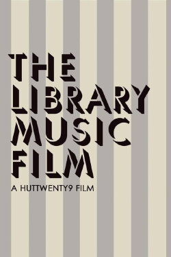The Library Music Film (2018)