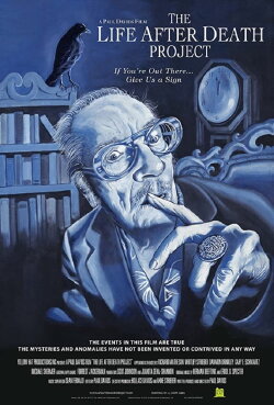 The Life After Death Project (2013) The Life After Death Project (2013)