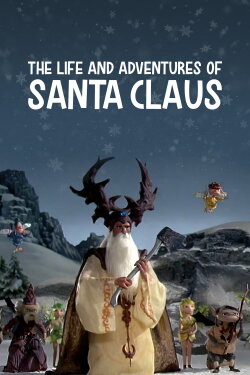 The Life and Adventures of Santa Claus (1985) The Life and Adventures of Santa Claus (1985)