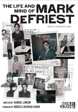 The Life and Mind of Mark DeFriest (2014) The Life and Mind of Mark DeFriest (2014)