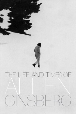 The Life and Times of Allen Ginsberg (1994) The Life and Times of Allen Ginsberg (1994)
