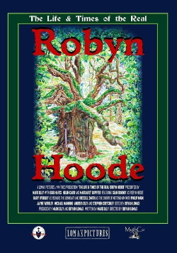 The Life and Times of the Real Robyn Hoode (2015)