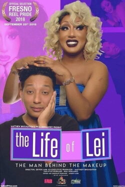 The Life of Lei: The Man Behind the Makeup (2018)