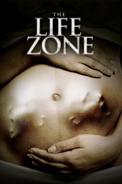 The Life Zone (2011) The Life Zone (2011)