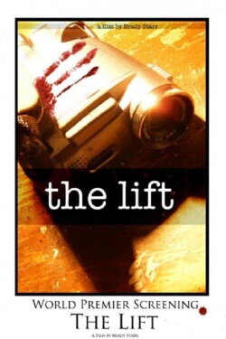 The Lift (2009) The Lift (2009)