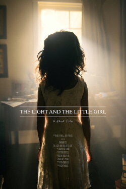 The Light and the Little Girl (2014) The Light and the Little Girl (2014)