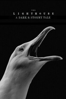 The Lighthouse: A Dark & Stormy Tale (2020) The Lighthouse: A Dark & Stormy Tale (2020)