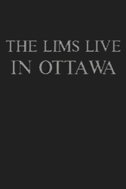 The Lims Live in Ottawa (1996) The Lims Live in Ottawa (1996)