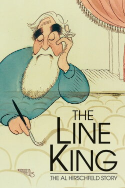 The Line King: The Al Hirschfeld Story (1996) The Line King: The Al Hirschfeld Story (1996)