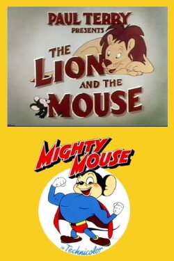 The Lion and the Mouse (1943) The Lion and the Mouse (1943)