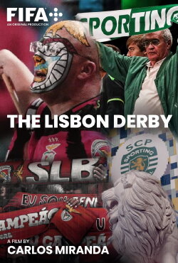 The Lisbon Derby (2022) The Lisbon Derby (2022)