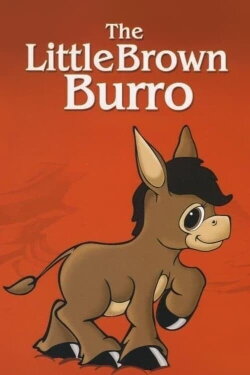The Little Brown Burro (1978) The Little Brown Burro (1978)