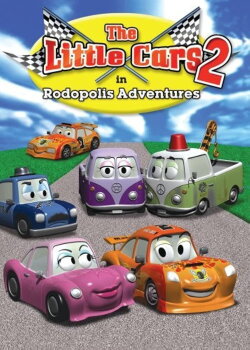 The Little Cars 2: Rodopolis Adventures (2007) The Little Cars 2: Rodopolis Adventures (2007)