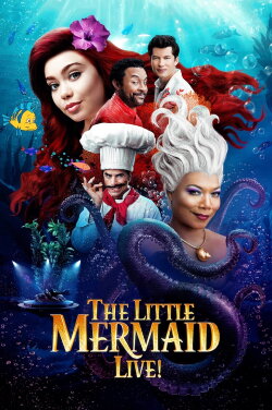 The Little Mermaid Live! (2019) The Little Mermaid Live! (2019)