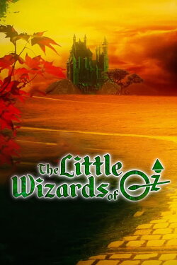 The Little Wizards of Oz (2018) The Little Wizards of Oz (2018)