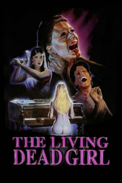 The Living Dead Girl (1982) The Living Dead Girl (1982)