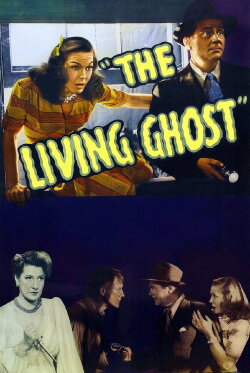 The Living Ghost (1942) The Living Ghost (1942)