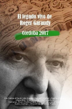The Living Legacy Of Roger Garaudy (2017) The Living Legacy Of Roger Garaudy (2017)