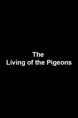 The Living of the Pigeons (2014)