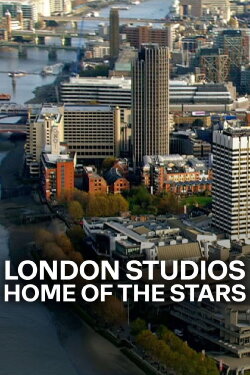 The London Studios: Home of the Stars (2018)