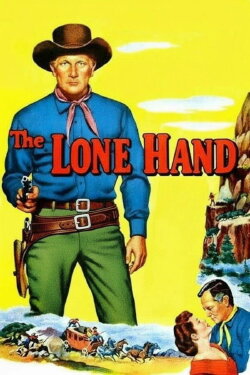 The Lone Hand (1953)