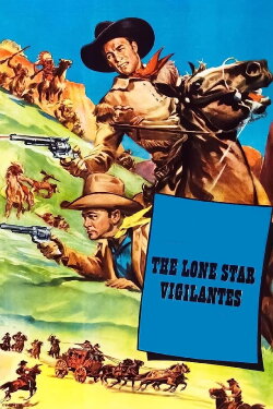 The Lone Star Vigilantes (1942) The Lone Star Vigilantes (1942)