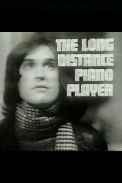 The Long Distance Piano Player (1970) The Long Distance Piano Player (1970)