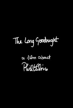 The Long Goodnight: A Film About Phil Collins (2007)
