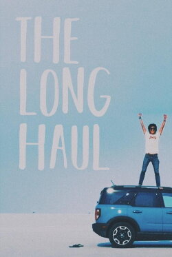 The Long Haul (2022) The Long Haul (2022)