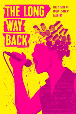 The Long Way Back: The Story of Todd Z-Man Zalkins (2017) The Long Way Back: The Story of Todd Z-Man Zalkins (2017)