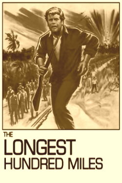 The Longest Hundred Miles (1967) The Longest Hundred Miles (1967)