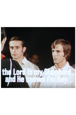 The Lord Is My Shepherd and He Knows I'm Gay (1973) The Lord Is My Shepherd and He Knows I'm Gay (1973)