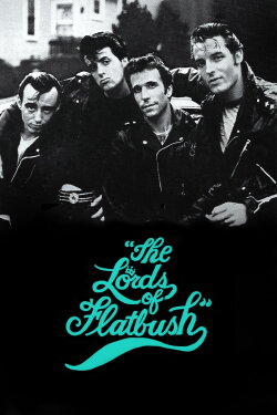 The Lords of Flatbush (1974) The Lords of Flatbush (1974)