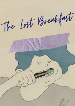 The Lost Breakfast (2015) The Lost Breakfast (2015)